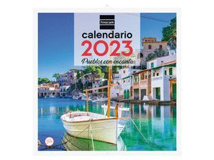 CALENDARIO PARED 2023 30X30 PUEBLOS CON ENCANTO