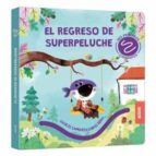 EL REGRESO DE SUPERPELUCHE