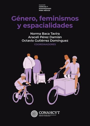 GENERO, FEMINISMOS Y ESPACIALIDADES