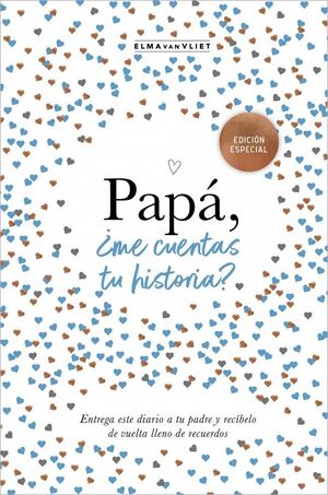 PAPÁ, ¿ME CUENTAS TU HISTORIA? (EDICIÓN OFICIAL) (