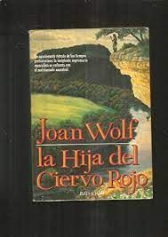 LA HIJA DEL CIERVO ROJO