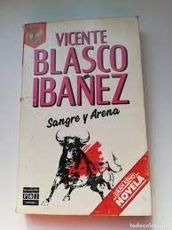 SANGRE Y ARENA BIBLIOTECA DE VICENTE BLASCO IBÁÑEZ
