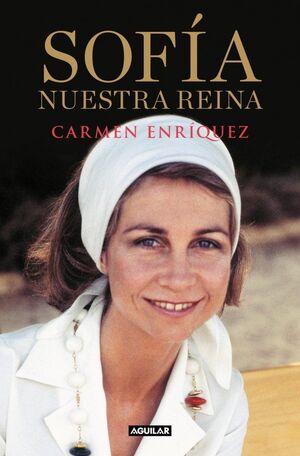 SOFÍA. NUESTRA REINA