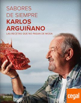 SABORES DE SIEMPRE : LAS RECETAS QUE NO PASAN DE MODA