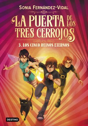 LA PUERTA DE LOS TRES CERROJOS 3 LOS CINCO REINOS