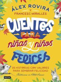 CUENTOS PARA NI¥AS Y NI¥OS FELICES
