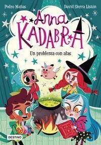 ANNA KADABRA 2 - UN PROBLEMA CON ALAS