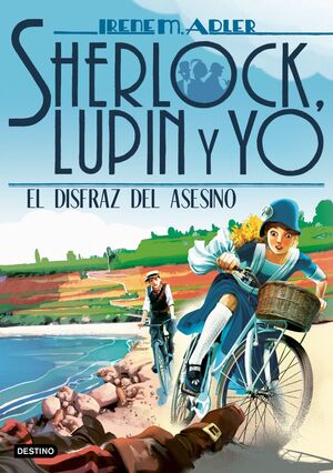 SHERLOCK, LUPIN Y YO 16 - EL DISFRAZ DEL ASESINO