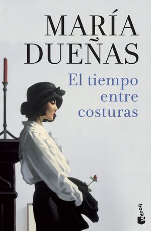 TIEMPO ENTRE COSTURAS, EL.(BIBL.MARIA DUEÑAS)
