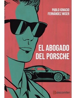 EL ABOGADO DEL PORSCHE