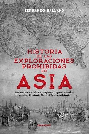 HISTORIA DE LAS EXPLORACIONES AL ISLAM PROHIDIDO