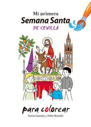MI PRIMERA SEMANA SANTA DE SEVILLA PARA COLOREAR