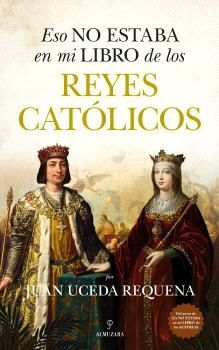 ESO NO ESTABA EN MI LIBRO DE LOS REYES CATÓLICOS