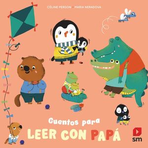 CUENTOS PARA LEER CON PAPA