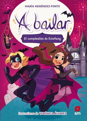 A BAILAR 5: EL CUMPLEAÑOS DE ESTEFANY