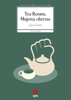 CLA. TEA ROOMS. MUJERES OBRERAS