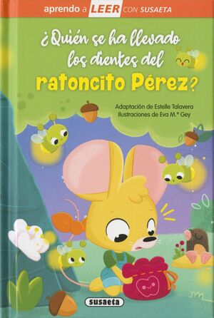 ¿QUIÉN SE HA LLEVADO LOS DIENTES DEL RATONCITO PÉR