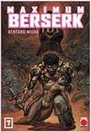 REPRINT MAXIMUM BERSERK N.7