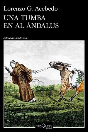 UNA TUMBA EN AL ÁNDALUS (SERIE GONZALO DE BERCEO 3)
