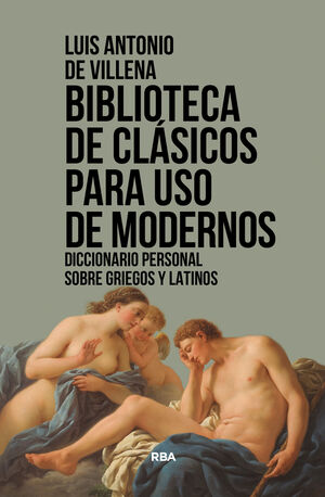 BIBLIOTECA DE CLÁSICOS PARA USO DE MODERNOS