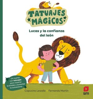 TAM.LUCAS Y LA CONFIANZA DEL LEON