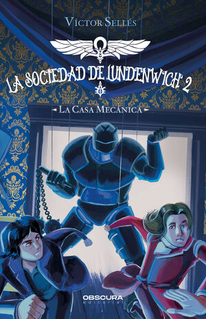 LA CASA MECANICA - LA SOCIEDAD DE LUNDENWICH 2