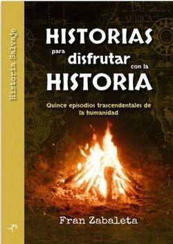 HISTORAS PARA DISFRUTAR CON LA HISTORIA
