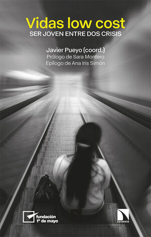 VIDAS LOW COST - SER JOVEN ENTRE DOS CRISIS