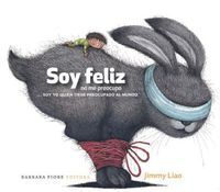 SOY FELIZ, NO ME PREOCUPO : --SOY YO QUIEN TIENE PREOCUPADO AL MUNDO