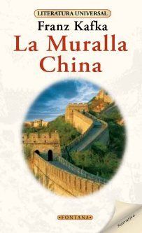 LA MURALLA CHINA, FRANZ KAFKA (C )