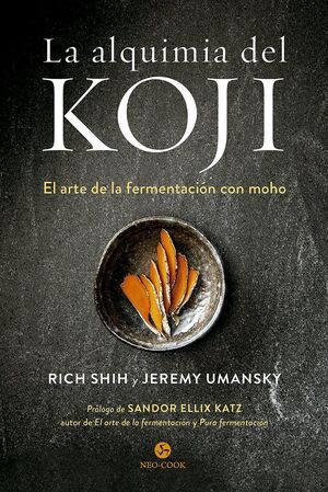 ALQUIMIA DEL KOJI. LA