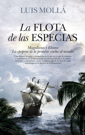 FLOTA DE LAS ESPECIAS, LA:MAGALLANES Y ELCANO LA E