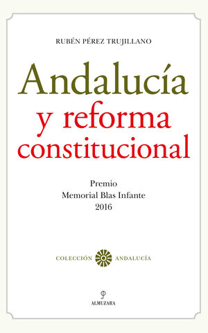 ANDALUCIA Y REFORMA CONSTITUCIONAL