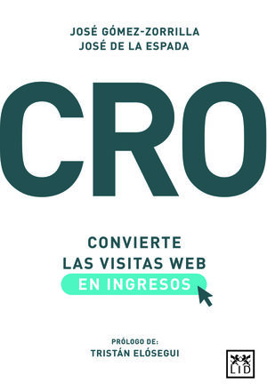 CRO: CONVIERTE LAS VISITAS WEB EN INGRESOS