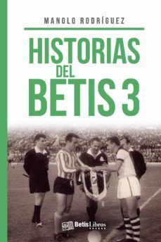 HISTORIAS DEL BETIS 3