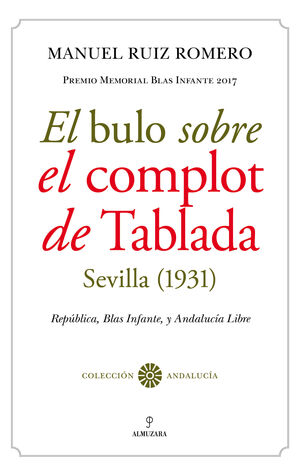 EL BULO SOBRE EL COMPLOT DE TABLADA (SEVILLA, 1931