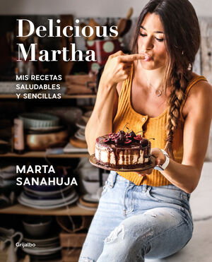 DELICIOUS MARTHA - MIS RECETAS SALUDABLES Y SENCIL