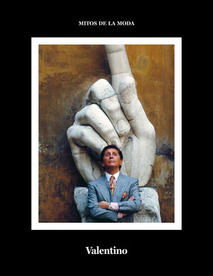 VALENTINO - MITOS DE LA MODA