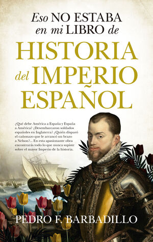 ESO NO ESTABA EN MI LIBRO DE HISTORIA DEL IMPERIO