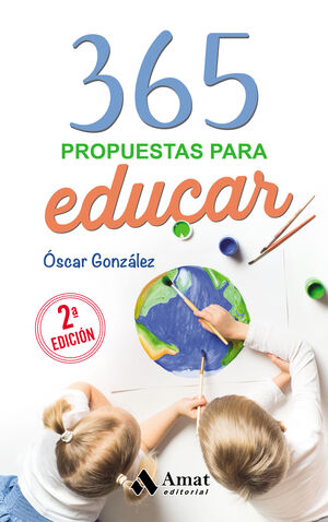 365 PROPUETAS PARA EDUCAR