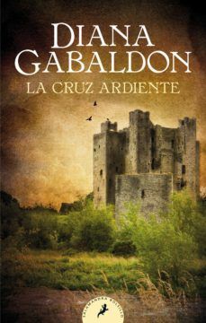 CRUZ ARDIENTE, LA  - SAGA OUTLANDER 5