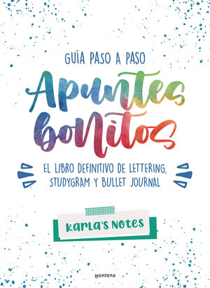 APUNTES BONITOS - GUIA PASO A PASO DE LETTERING, S