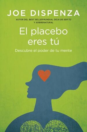 EL PLACEBO ERES TÚ