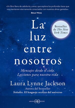 LUZ ENTRE NOSOTROS. LA