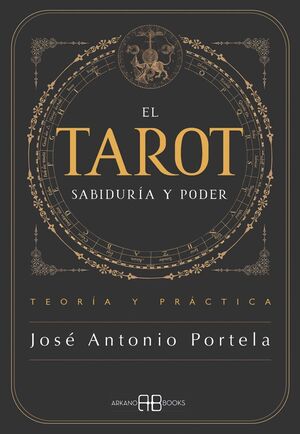 TAROT SABIDURIA Y PODER. EL