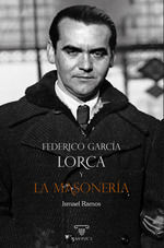 FEDERICO GARCÍA LORCA Y LA MASONERÍA