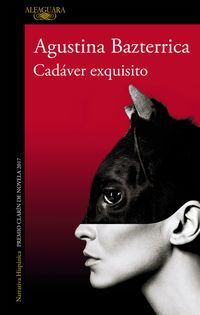 CADAVER EXQUISITO (PREMIO CLARIN DE NOVELA 2017)