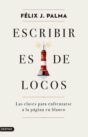 ESCRIBIR ES DE LOCOS - LAS CLAVES PARA ENFRENTARSE