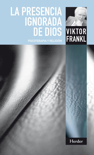 PRESENCIA IGNORADA DE DIOS, LA (NE)