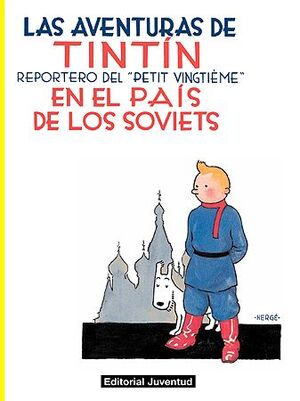 AVENTURAS DE TINTIN EN EL PAIS DE LOS SOVIETS, LAS